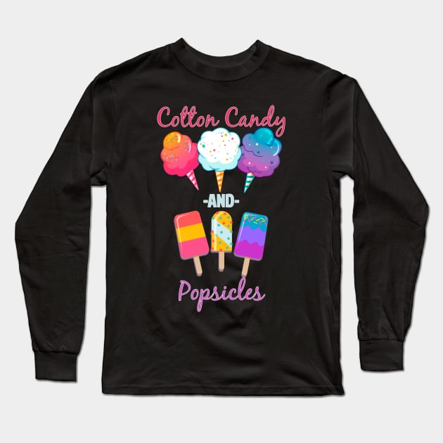 Cotton Candy and Popsicles Long Sleeve T-Shirt by AmandaPandaBrand